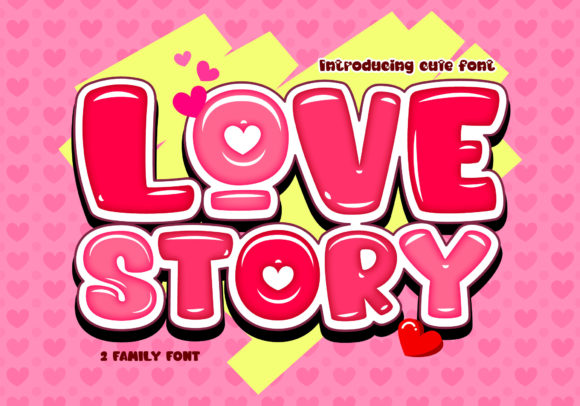 The Playful Appeal of Love Story Font for Creative Projects
